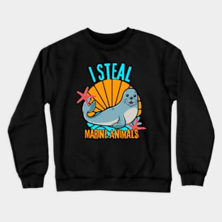 I Steal Marine Animals Crewneck Sweatshirt